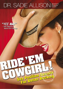 Books/Coloring Books Books Ride 'Em Cowgirl : Sex Position Secrets for Better Bucking by Dr. Sadie Allison