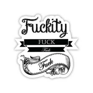 Trystology Twisted Wares - Fuckity Fuck Sticker